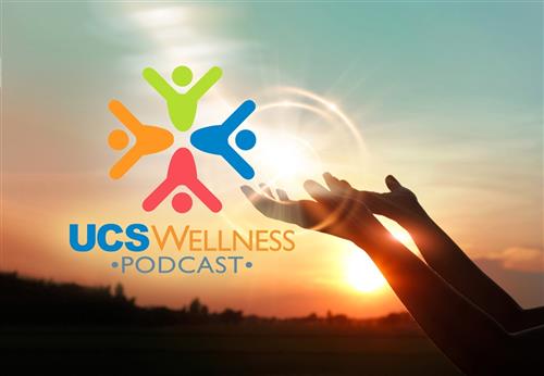 UCS Wellness Podcast
